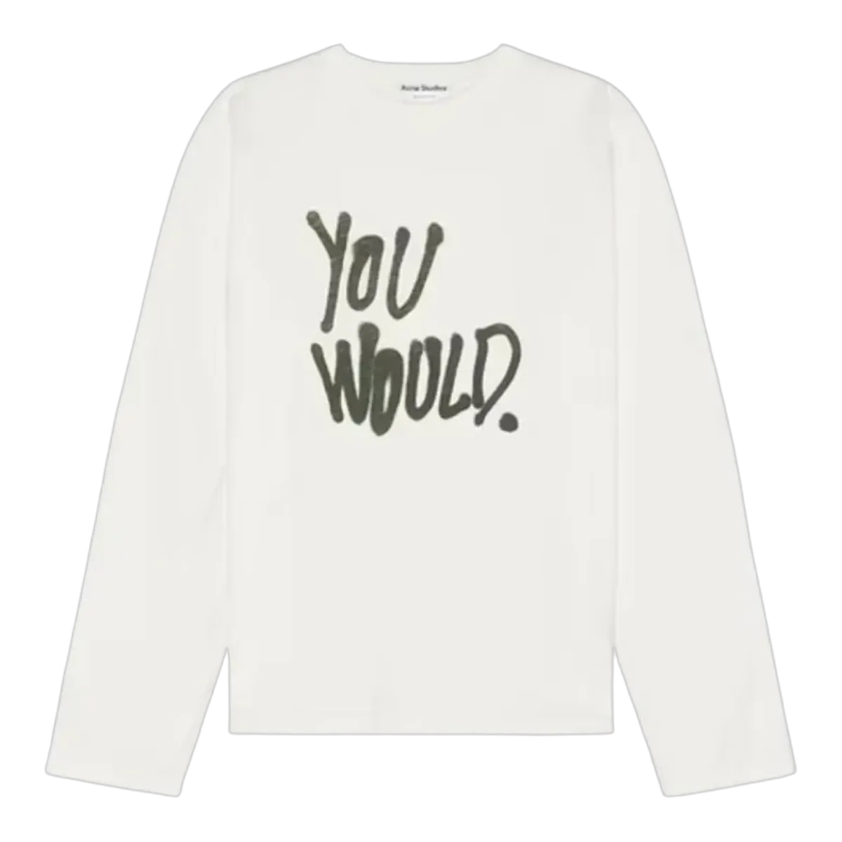 Acne Studios You Would Long Sleeve White
